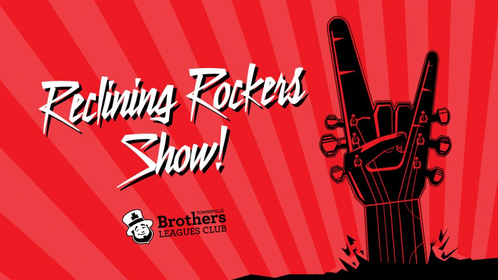 Reclining Rockers Show Townsville Brothers Leagues Club
